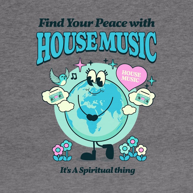 HOUSE MUSIC  - Find Your Peace (blue) by DISCOTHREADZ 